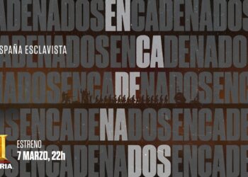 Canal Historia presenta ‘Encadenados’, un documental sobre la realidad esclavista de España