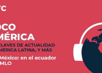 LLYC analizó el escenario mexicano en la última edición de Foco América
