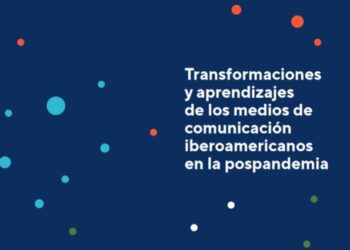 Medios iberoamericanos transforman su negocio tras la pandemia