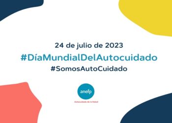 Anefp lanza la campaña #SomosAutoCuidado