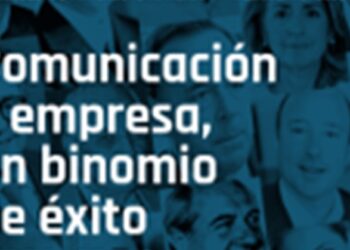 CEOE presenta: ‘Comunicación y empresa, un binomio de éxito’