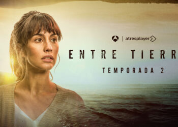 Antena 3 renueva ‘Entre tierras’ por una segunda temporada